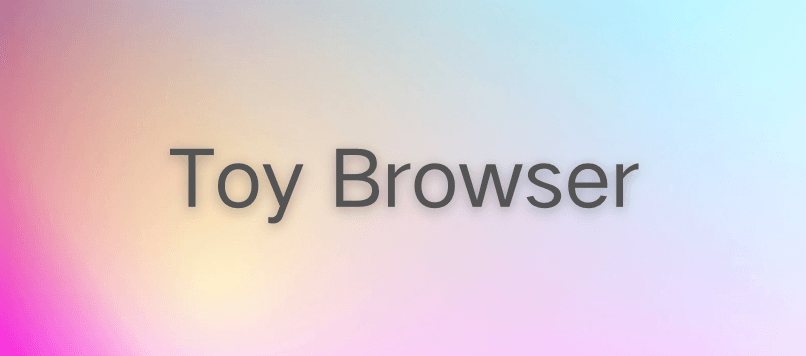 Toy Browser